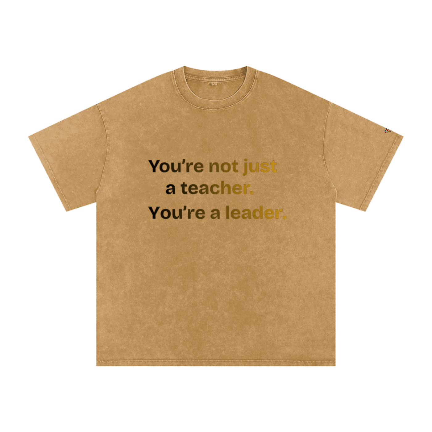 You're not just T-Shirt