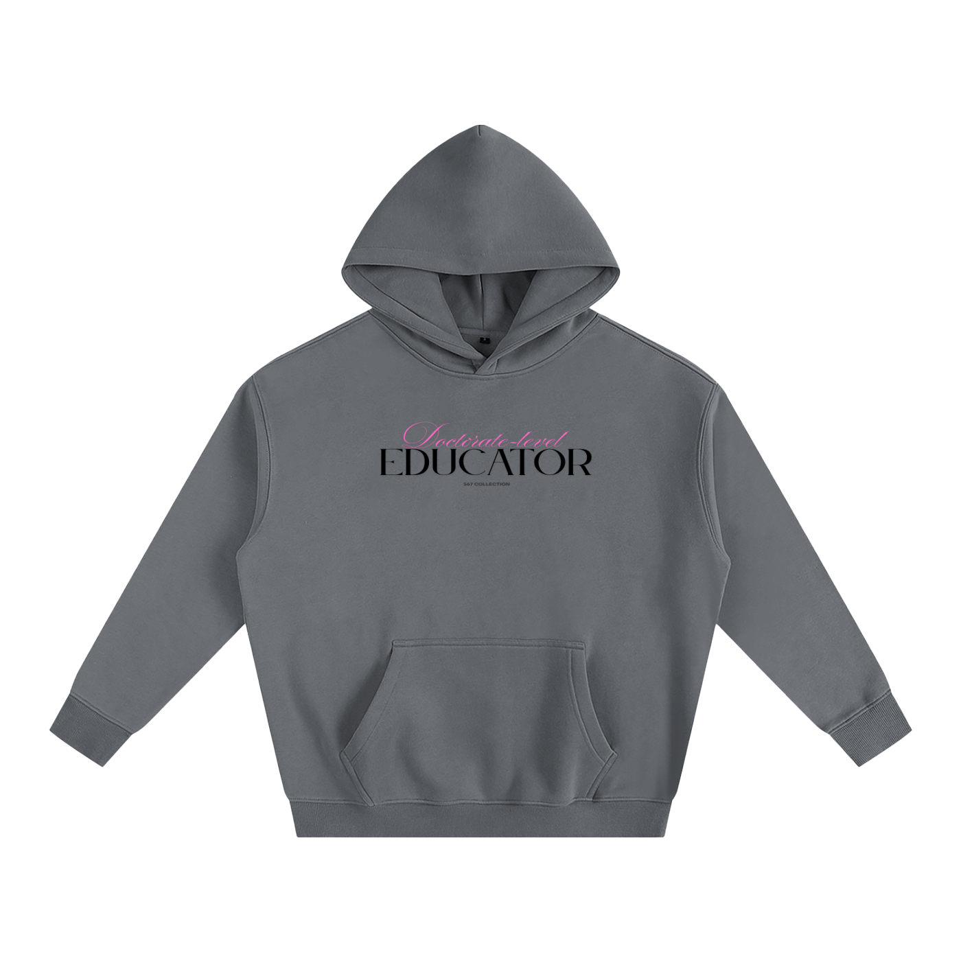 Doctorate-level Educator Hoodie (Pink)