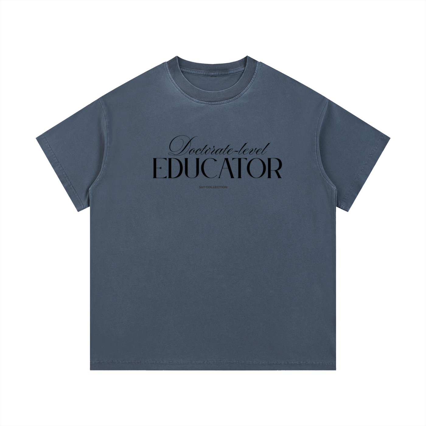 Doctorate-level Educator T-Shirt