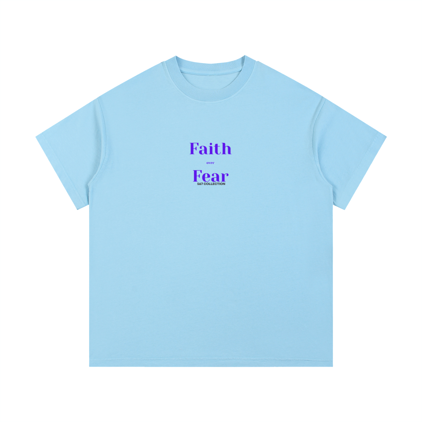 Faith over Fear T-Shirt
